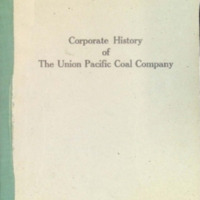 1-0002 Corporate History of The Union Pacific Coal Company.pdf